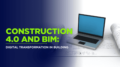 Construction 4.0: BIM and Smart Technology Integration
