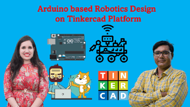 Arduino based Robotics Design on Tinkercad Platform