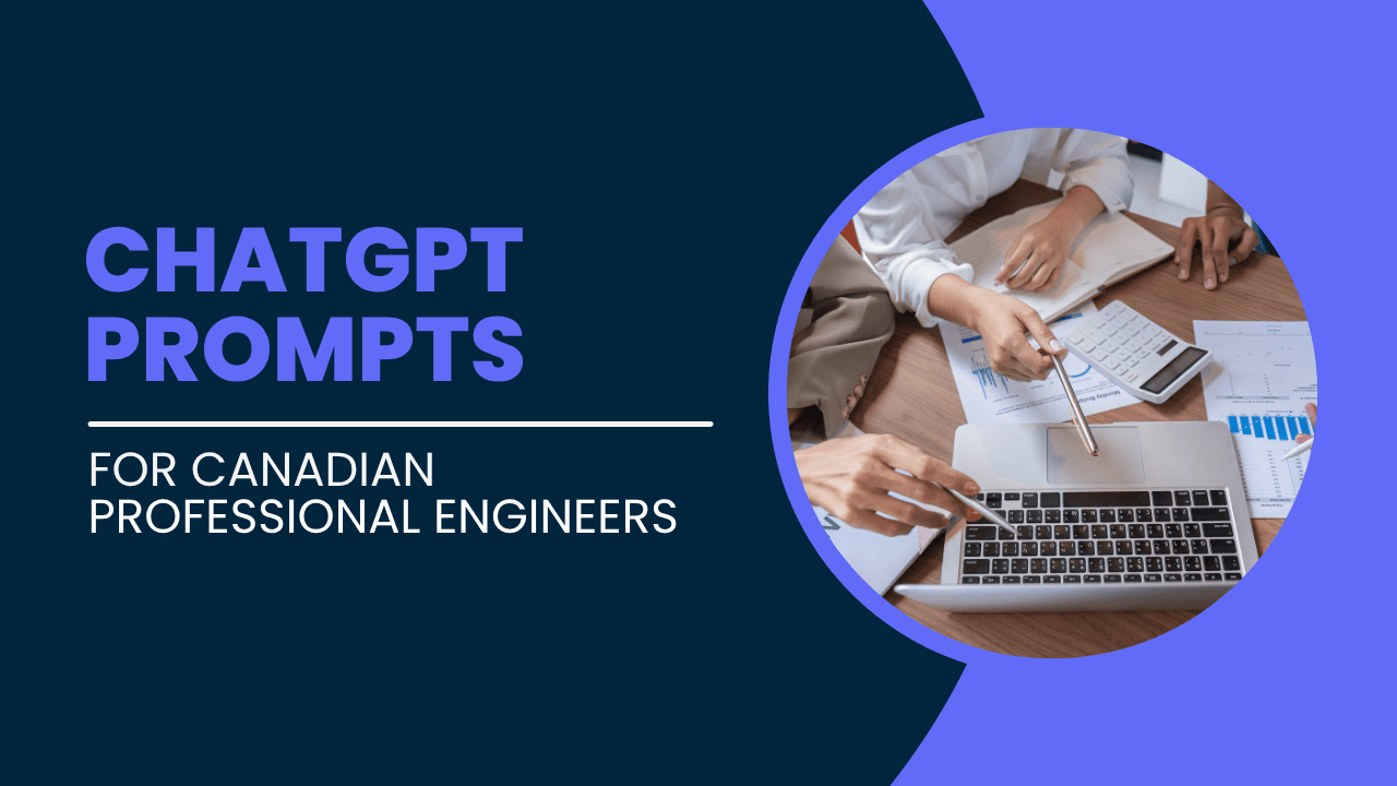 ChatGPT Prompts For Canadian Professional Engineers